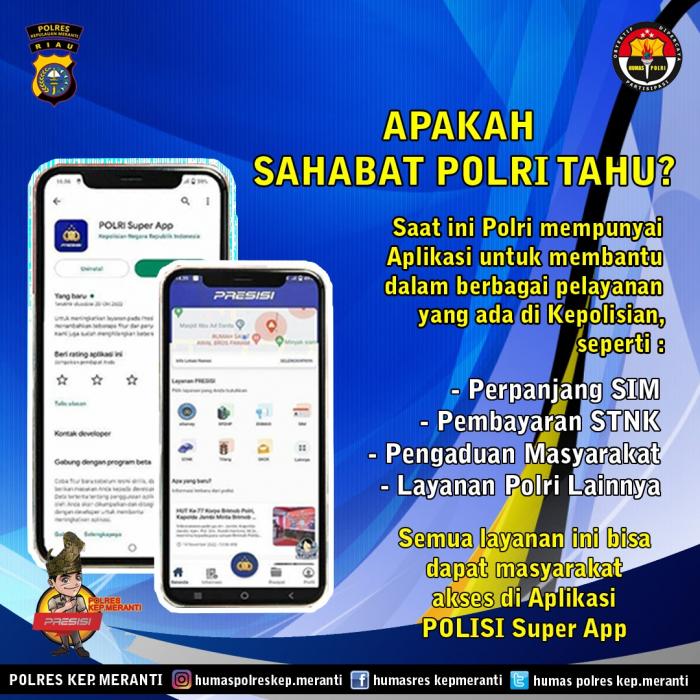 Aplikasi Super APP Presisi, Kapolres : Silahkan Diunduh agar Masyarakat Mudah dapat Informasi dan Layanan Polri