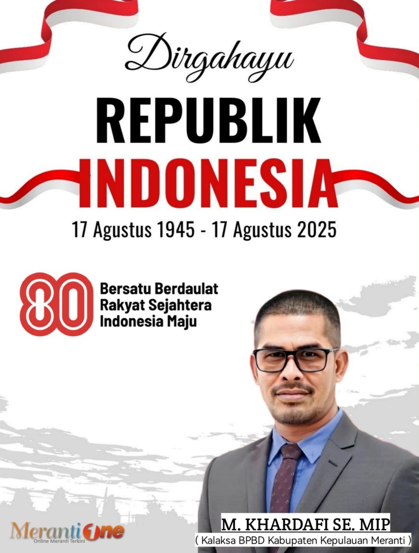 Iklan Ucapan Selamat HUT RI ke-80 oleh Kalaksa BPBD Meranti